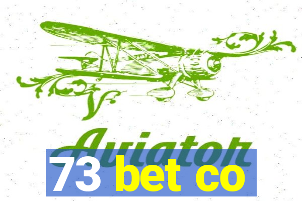 73 bet co